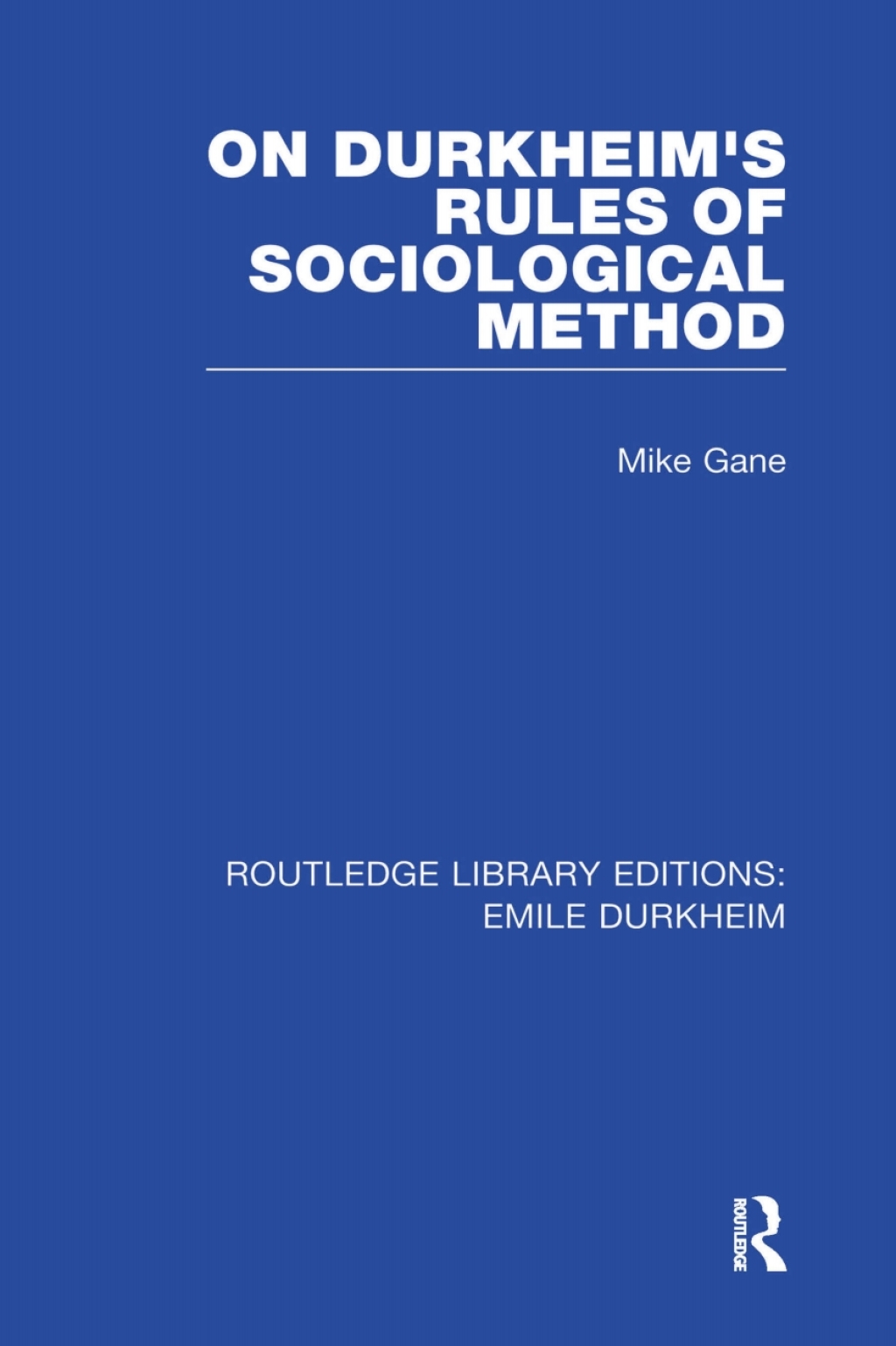 RLE: Emile Durkheim: 4-Volume Set 1st Edition