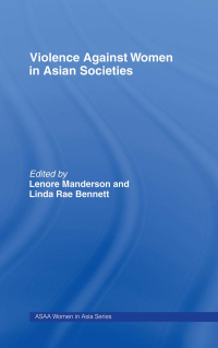 Cover image: Violence Against Women in Asian Societies 1st edition 9780700717415