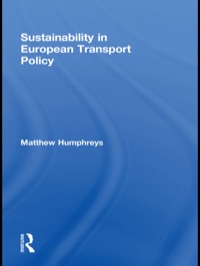 صورة الغلاف: Sustainability in European Transport Policy 1st edition 9780415813372