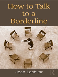 Cover image: How to Talk to a Borderline 1st edition 9780415876490