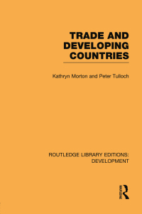 صورة الغلاف: Trade and Developing Countries 1st edition 9780415593823