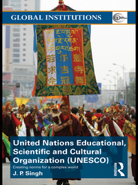 Omslagafbeelding: United Nations Educational, Scientific, and Cultural Organization (UNESCO) 1st edition 9780415491143