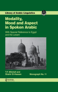 Imagen de portada: Modality, Mood and Aspect in Spoken Arabic 1st edition 9781138976221