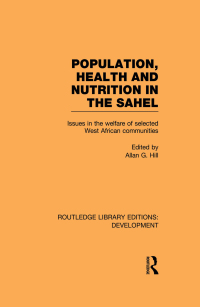 صورة الغلاف: Population, Health and Nutrition in the Sahel 1st edition 9780415850094