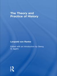 Cover image: The Theory and Practice of History 1st edition 9780415780322