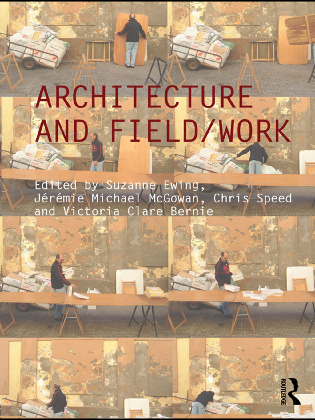 Architecture and Field/Work 1st Edition