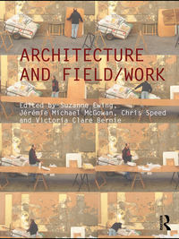 Omslagafbeelding: Architecture and Field/Work 1st edition 9780415595407