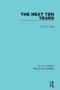 Titelbild: The Next Ten Years 1st edition 9781138561946