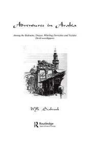 Titelbild: Adventures In Arabia 1st edition 9781138870024