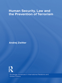 Cover image: Human Security, Law and the Prevention of Terrorism 1st edition 9780415582018