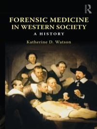 Titelbild: Forensic Medicine in Western Society 1st edition 9780415447713