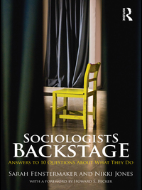 Cover image: Sociologists Backstage 1st edition 9780415870931