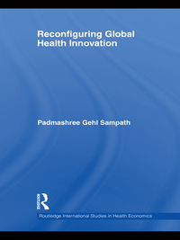 Cover image: Reconfiguring Global Health Innovation 1st edition 9780415585781