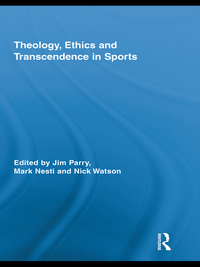 Omslagafbeelding: Theology, Ethics and Transcendence in Sports 1st edition 9780415878517