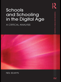 Imagen de portada: Schools and Schooling in the Digital Age 1st edition 9780415589307