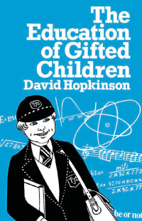 Cover image: The Education of Gifted Children 1st edition 9781138419667