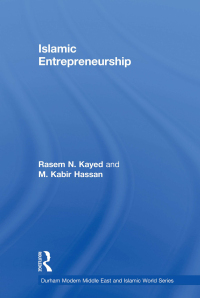 صورة الغلاف: Islamic Entrepreneurship 1st edition 9780415584494