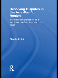 Cover image: Resolving Disputes in the Asia-Pacific Region 1st edition 9780415813310