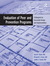 صورة الغلاف: Evaluation of Peer and Prevention Programs 1st edition 9780415884785