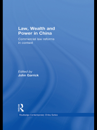 Omslagafbeelding: Law, Wealth and Power in China 1st edition 9780415587495