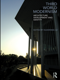Imagen de portada: Third World Modernism 1st edition 9780415564588