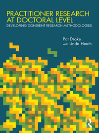 Cover image: Practitioner Research at Doctoral Level 1st edition 9780415490221