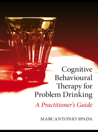 Titelbild: Cognitive Behavioural Therapy for Problem Drinking 1st edition 9780415408769