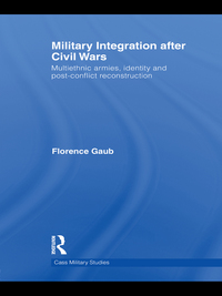 Titelbild: Military Integration after Civil Wars 1st edition 9780415580946