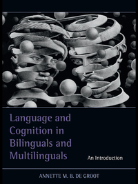 Imagen de portada: Language and Cognition in Bilinguals and Multilinguals 1st edition 9781138974241