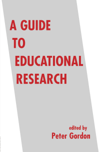 Cover image: A Guide to Educational Research 1st edition 9780713001921