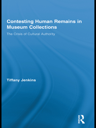 Cover image: Contesting Human Remains in Museum Collections 1st edition 9780415879606
