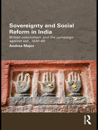 Imagen de portada: Sovereignty and Social Reform in India 1st edition 9781138888357