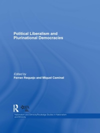 Omslagafbeelding: Political Liberalism and Plurinational Democracies 1st edition 9780415564502