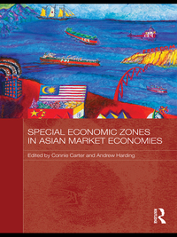 Omslagafbeelding: Special Economic Zones in Asian Market Economies 1st edition 9780415591805