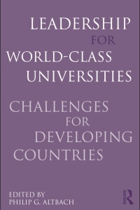 Omslagafbeelding: Leadership for World-Class Universities 1st edition 9780415800297