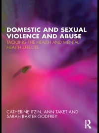 صورة الغلاف: Domestic and Sexual Violence and Abuse 1st edition 9780415555319