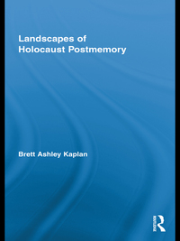 Cover image: Landscapes of Holocaust Postmemory 1st edition 9780415874762