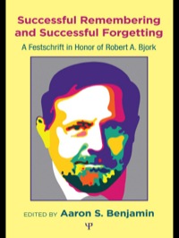 表紙画像: Successful Remembering and Successful Forgetting 1st edition 9781848728912