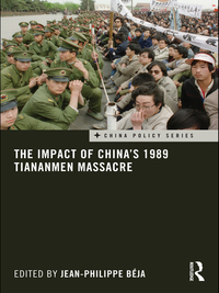 Titelbild: The Impact of China's 1989 Tiananmen Massacre 1st edition 9780415578721