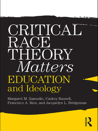 Omslagafbeelding: Critical Race Theory Matters 1st edition 9780415996730