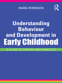 Cover image: Understanding Behaviour and Development in Early Childhood 1st edition 9780415565608
