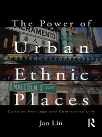 صورة الغلاف: The Power of Urban Ethnic Places 1st edition 9780415879835