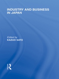 صورة الغلاف: Industry and Business in Japan 1st edition 9780415591850