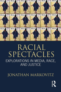 表紙画像: Racial Spectacles 1st edition 9780415883450