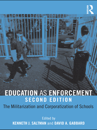 Cover image: Education as Enforcement 2nd edition 9780415875998