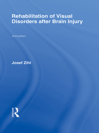 Cover image: Rehabilitation of Visual Disorders After Brain Injury 2nd edition 9781848720060