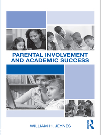 صورة الغلاف: Parental Involvement and Academic Success 1st edition 9780415990530