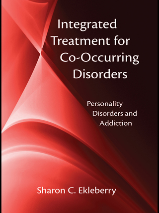 Omslagafbeelding: Integrated Treatment for Co-Occurring Disorders 1st edition 9780789036933