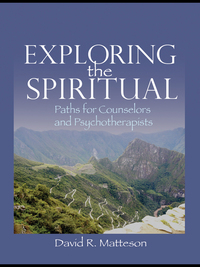Cover image: Exploring the Spiritual 1st edition 9780789036735