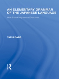 Cover image: An Elementary Grammar of the Japanese Language 1st edition 9780415588362